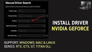 Cara Install Driver VGA NVIDIA GeForce (GT, GTX & RTX Series)