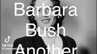 Barbara Bush another Brigitte? 
