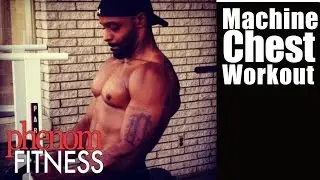 Monster Machine Chest Workout | Phenom Fitness