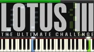 Lotus 3 - Lotus 3 Theme (Piano Tutorial, Synthesia)