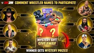 WWE 2K25 🔥 Comment Your Wrestler | Winner Gets Mystery Gift 🎁