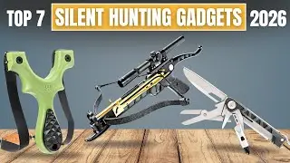 Top 7 Best Silent Hunting & Foraging Gadgets for 2026 | Budget Friendly
