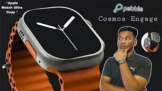 Pebble Cosmos Engage Smartwatch ⚡ Apple Watch Ultra Copy Smartwatch ⚡ Pebble Apple Watch Ultra Copy