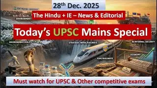 28 Dec 2025   - UPSC | Daily Current Affairs | The Hindu + IE  #todaycurrentaffairs