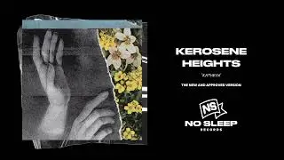 Kerosene Heights - Kathryn