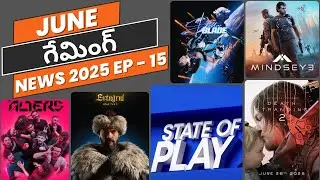 [Telugu] Gaming News June 2025 EP 15 in Telugu | State of Play | New God of war Game | New Games