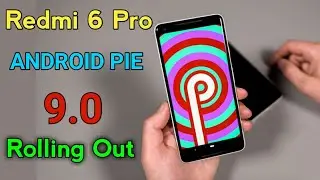Redmi 6 pro miui 10 Android Pie Update Release