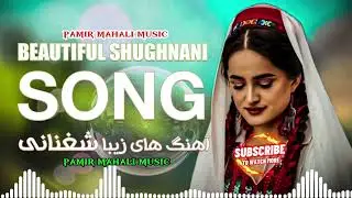 Shughnani songs for dance