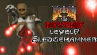 Revenants Are SCARY Now...💀#Doom - REVERIE MegaWad Map: 6 - Sledgehammer #fps #shootergames