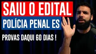 Concurso Pol&iacute;cia Penal ES 2025: Sal&aacute;rio, Vagas, Provas e Edital Completo!
