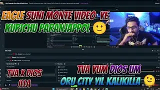 EAGLE SUNI MONTE VIDEO YE KURICHU PARANJAPPOL 🙂 TVA YUM DIOS UM ORE CITIYIL KALIKILLA 🫠 #eaglegaming