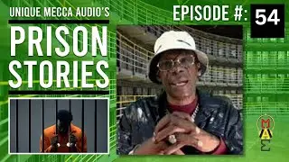 UNIQUE MECCA AUDIO, PRISON STORIES: DETROIT vs NY