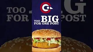 Big bites. Bigger flavor