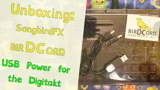 Elektron Digitakt on Battery Power ⟿ Unboxing the SongbirdFX BirDCord