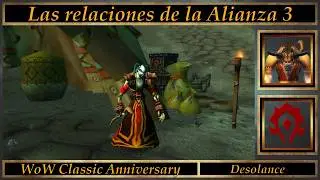 Las relaciones de la Alianza 3 // World of Warcraft 20th Anniversary