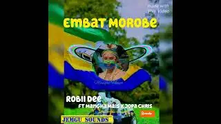 Robii Dee_Embat Morobe _ft_Mangha Mais_x_Jopa Chris_PNG LATEST MUSIC 2026