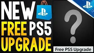 HUGE FREE PS5 Upgrade OUT NOW, New FREE PS5 Game Update and More FREE PlayStation Stuff!