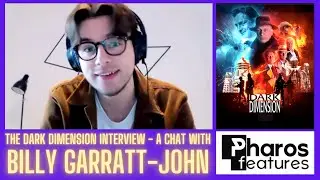 A Chat with BILLY GARRATT JOHN | The Dark Dimension Interview