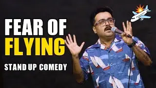 Fear of Flying ✈️ | Stand-up Comedy by Nitin Mandal