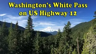 WASHINGTON'S WHITE PASS ON US HIGHWAY 12 - Scenic Sunday Drive
