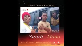 DjFLickz x AJ blad x Ocie blad_-SUNDI MONO-_2024 Island music