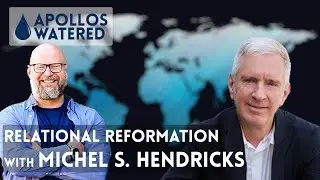 Relational Reformation with Michel Hendricks
