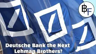 Deutsche Bank the Next Lehman Brothers?