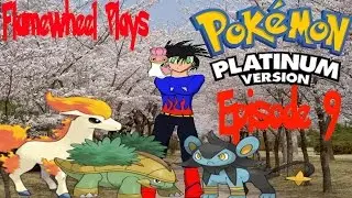 Pokemon Platinum EP 9: Cheryl Seems Like the Bestest Of Company