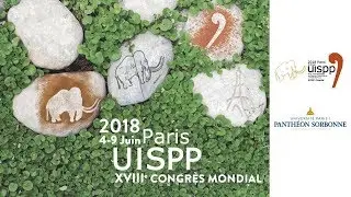 [extrait] Session inaugurale du XVIIIe congr&egrave;s mondial de l&rsquo;UISPP - 4 juin 2018