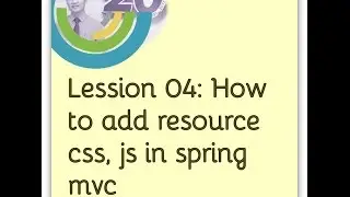 Lession 04: How to add resource css, js in spring mvc