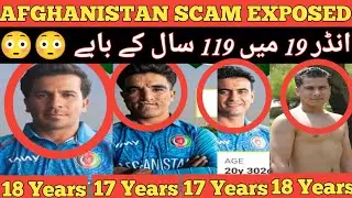 Afghanistan Age Fraud Exposed | U19 Scam of Afghanistan cricket team