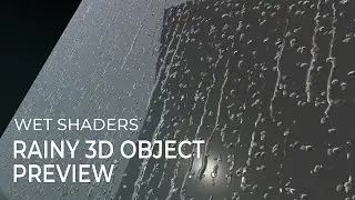 Rainy 3D Object shader - Preview 2