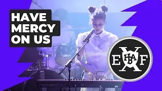 EXF Pop 2025 | Have Mercy On Us