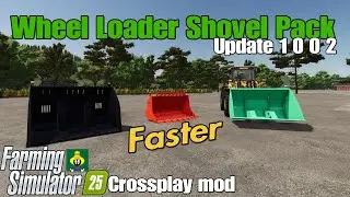 Wheel Loader Shovel Pack / FS25 UPDATE Sep 5/25
