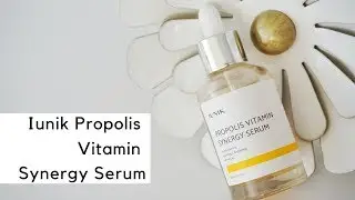 Iunik Propolis Vitamin Synergy Serum | Affordable and Effective?