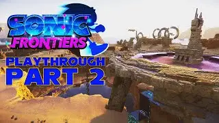 Sonic Frontiers Playthrough Part 2 - 100% ARES ISLAND!