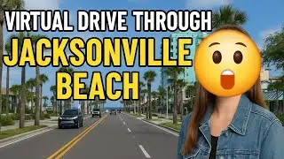 VIRTUAL DRIVE THROUGH JACKSONVILLE BEACH FL!!