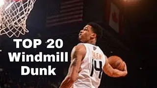 NBA Top 20 Best Windmill dunks of all time
