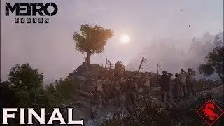 Metro Exodus - Final Mission and Ending (Good Ending)