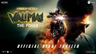 Valimai Trailer | Hindi | Ajith Kumar | Huma Qureshi | Yuvan Shankar Raja | H Vinoth | 24 Feb