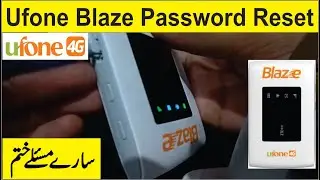 How to Reset Ufone Blaze Device | Forgot Password Reset | Blaze Ufone 4g