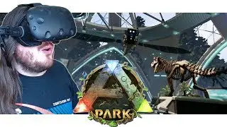 ARK Park - Tutorial  - HTC Vive