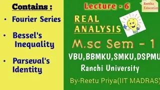 Fourier Series, Parseval's Identity, Bessel's Inequality, Definitions, VBU, BBMKU, RU, SMKU, DSPMU