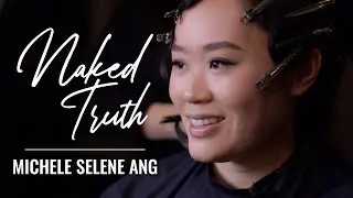 Michele Selene Ang Talks LGBTQ+ and AAPI Representation || NAKED TRUTH EP. 1
