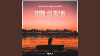 Never Let You Go