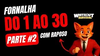 SÉRIE DO 1 AO 30 -  PARTE 2 -  WHITEOUT SURVIVAL DICAS