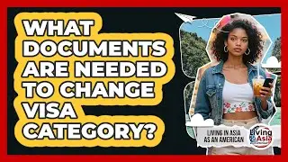 What Documents Are Needed To Change Visa Category?