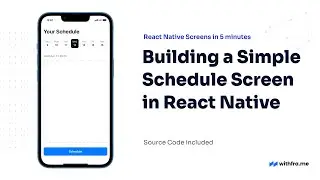 #34 Building a Simple Schedule Screen in React Native