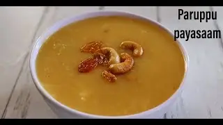 Paruppu Payasam |பாசி பருப்பு பாயாசம் | Moong Dal Payasam |web cooking