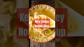Low Carb Turkey Macaroni Soup #shorts #keto